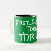 最初生き延びに、それから…繁栄！ ツートーンマグカップ (正面左)