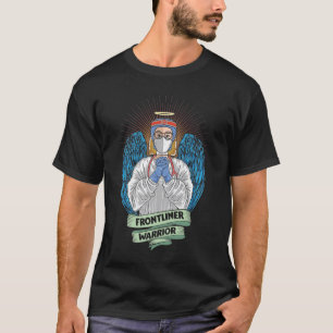 最前線の戦士ナース英雄医療従事者 Tシャツ