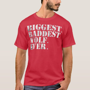 最大のオオカミ史上最大のオオカミ大人狼男 Tシャツ