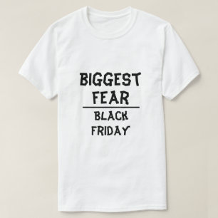 最大の恐怖:ブラック・フライデー、ホワイト Tシャツ
