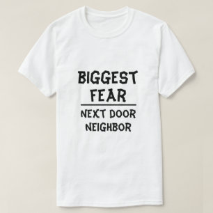最大の恐怖:隣の隣人、白 Tシャツ