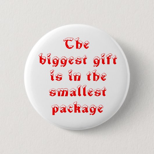 最大の贈り物は最小のパッケージボタンである 缶バッジ (正面)