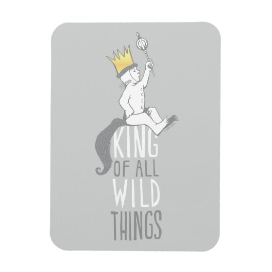 最大 | The King of All Wild Things マグネット (縦)