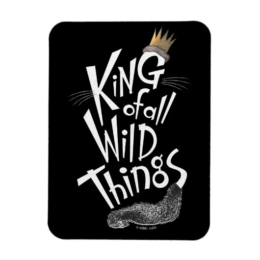 最大 | The King of All Wild Things マグネット (縦)