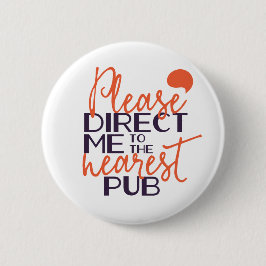 最寄おもしろいりのパブに案内して下さい 缶バッジ
