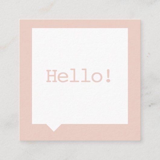 最小主義のはっきりしたなこんにちはのスピーチの泡赤面 スクエア名刺 (裏面)