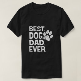 最強の犬パパデザイン Tシャツ