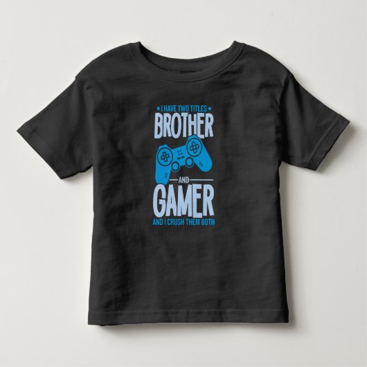 最強の2つの称号、兄とゲーマー トドラーTシャツ (正面)
