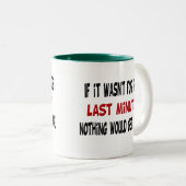 最後おもしろいのマグカップ ツートーンマグカップ (正面右)