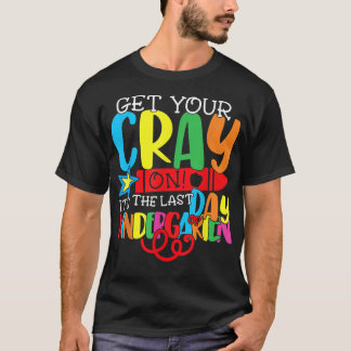最後おもしろいの日にCrayを取得 Tシャツ
