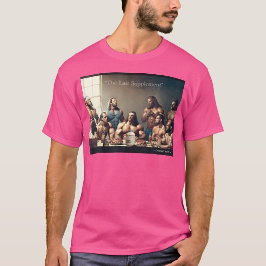 最後に作成されたサプリメントおもしろいボディビル Tシャツ (正面)