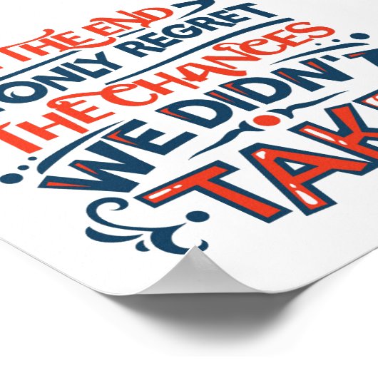 最後に我々は後悔のやる気を起こさせることわざ ポスター (角)