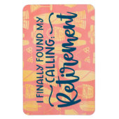 最後に私の呼び出しを見つけた:退職 – クルーズドア マグネット (縦)