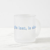 …最後に笑う彼 フロストグラスマグカップ (正面右)