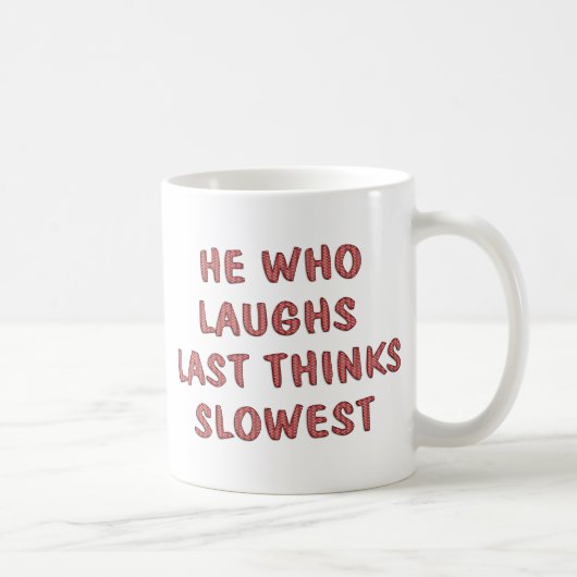 最後に笑う コーヒーマグカップ (右)