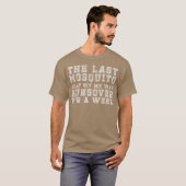最後に蚊帽子に刺された時は二日酔いだった Tシャツ (正面フル)