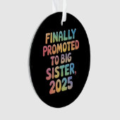 最後に2025大姉妹に昇進かわいい オーナメント (正面)
