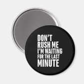 最後のおもしろい分の先送りは私を急がさない マグネット (正面/裏面)