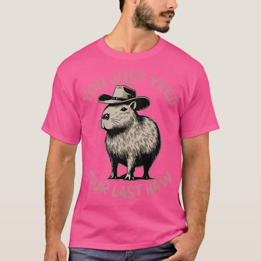 最後のカウボーイ・カピバラを見ろ Tシャツ (正面)