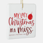 最後のクリスマスは恋しく思カスタム赤レタリング セラミックオーナメント (右)