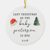 最後のクリスマスを2つのベビー発表 セラミックオーナメント (正面)
