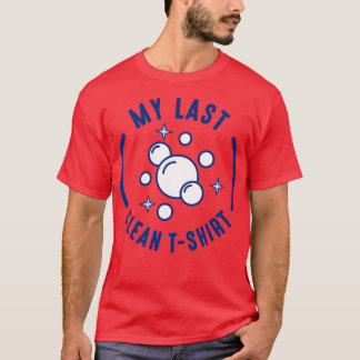 最後のクリーンアップ1 Tシャツ