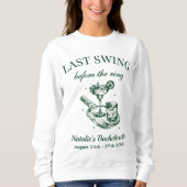 最後のスイングの前にリングや輪ピックルボールバッハ週末 スウェットシャツ (正面)