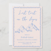 最後のトーストの斜面のバチェロレッテ週末 招待状 (正面)