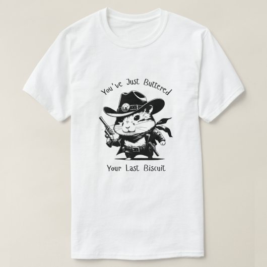 最後のビスケットを殺したばかりだ！ハムスター Tシャツ (デザイン正面)