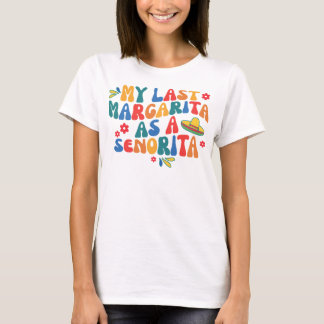 最後のフィエスタ ブライズメイド パーティー グルーヴィー シンコ デ マヨ Tシャツ