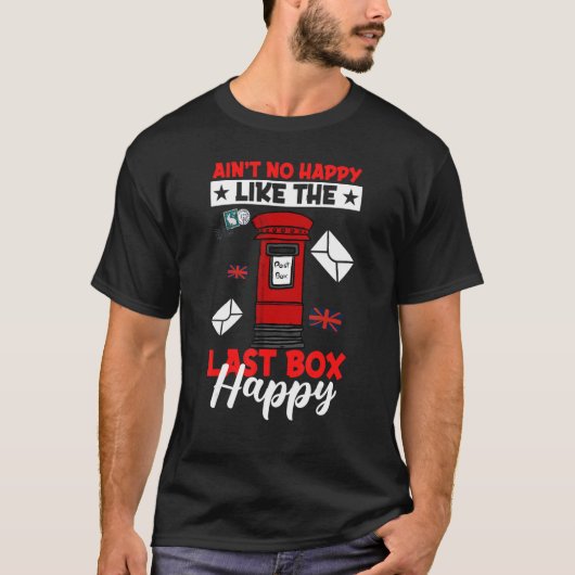 最後のボックス幸せな郵便人郵便人郵便人郵便人郵便 Tシャツ (正面)