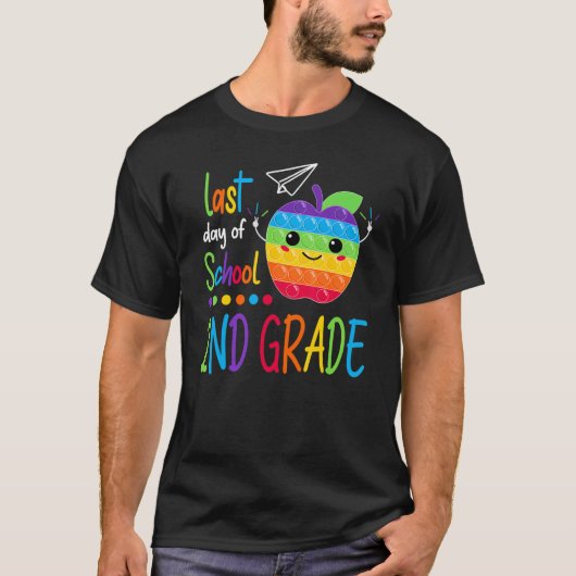 最後のポップ・アートの日Oの2年生の最後の日のために取得 Tシャツ (正面)