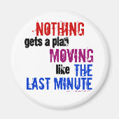 最後のユーモアのある分のProcrastinatorタイポグラフィ マグネット (正面)