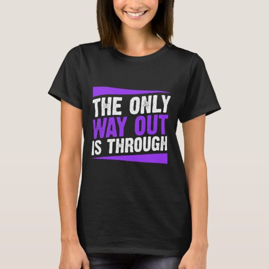 最後の中毒を抜け出す唯一の方法 Tシャツ (正面)