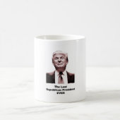 最後の共和党大統領 コーヒーマグカップ (中央)