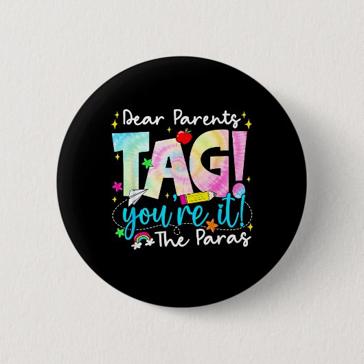 最後の登校日の愛を込めて Dear Parents タグ 缶バッジ (正面)