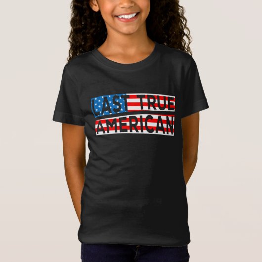 最後の真のアメリカ合衆国の愛国者 Tシャツ (正面)