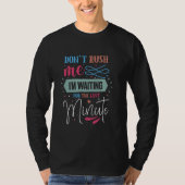 最後の瞬間を待っている、皮肉なギフトおもしろい。 Tシャツ (正面)