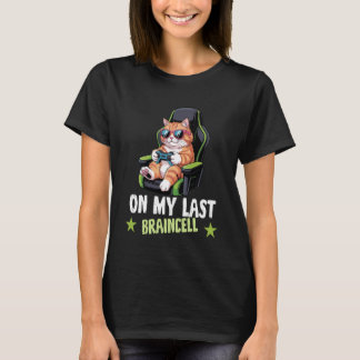 最後の脳みそでゲームをする猫の面白いプレイ Tシャツ