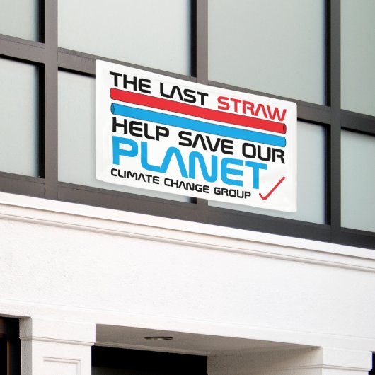 最後の藁、気候変動 横断幕 (ビルの外側)