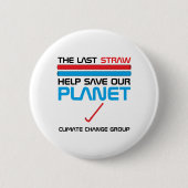 最後の藁、気候変動 缶バッジ (正面)