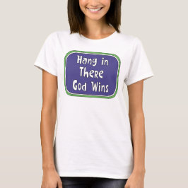 最後まで諦めない - 神は勝利する Tシャツ