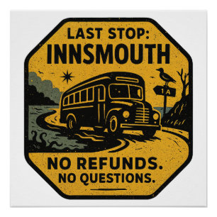 最後ストップの: Insmouth -ヴィンテージ経警告過のSig ポスター