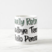 最後退職した：さよならテンション、ハローペンション コーヒーマグカップ (中央)