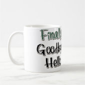 最後退職した：さよならテンション、ハローペンション コーヒーマグカップ (左)