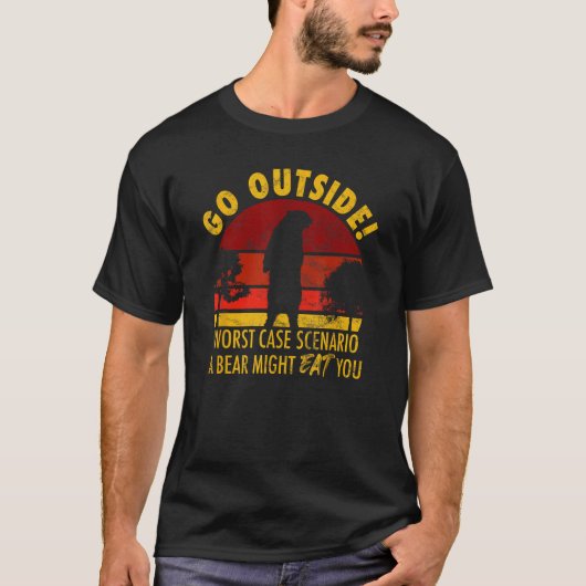 最悪の場合のシナリオの外に行く熊が食べする Tシャツ (正面)