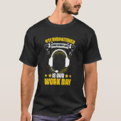 最悪の日Our Work Day Dispatch Operator 911 Tシャツ (正面)