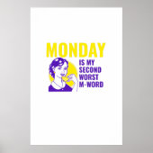 最悪の月曜日の引用文 ポスター (正面)