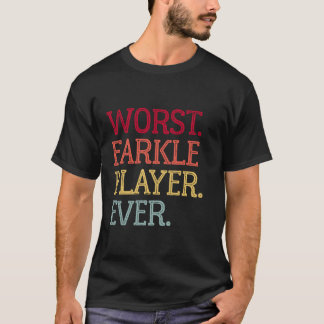 最悪のFarkleプレーヤーエバーヴィンテージFarkleサイコロゲーム Tシャツ