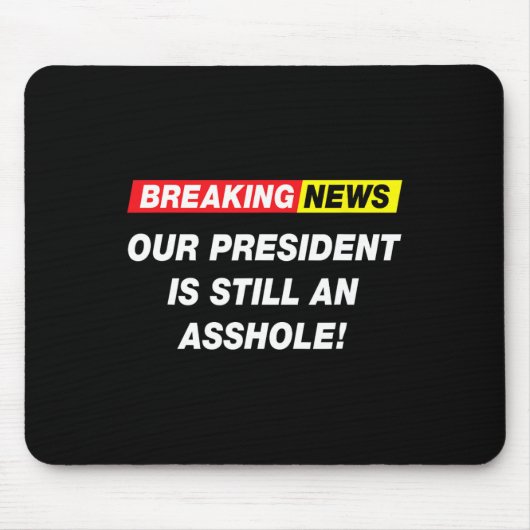 最新ニュース 大統領 反トランプ ユーモア 皮肉 マウスパッド (正面)